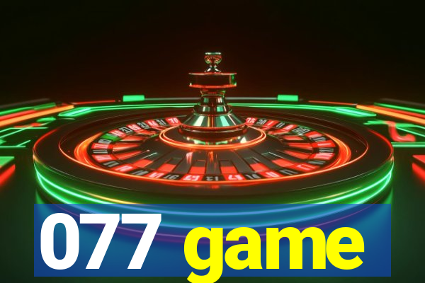 077 game